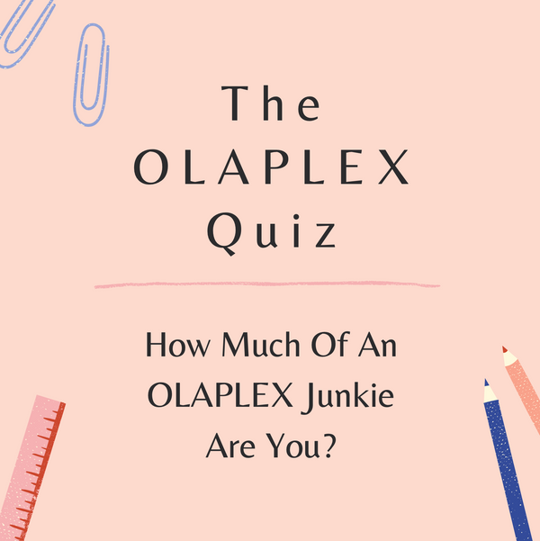 The OLAPLEX Quiz! OLAPLEX Inc.