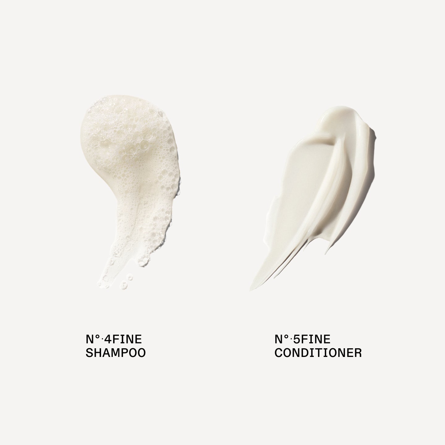 hover

Olaplex No.4FINE Shampoo and No.5FINE Conditioner goop image on a white background