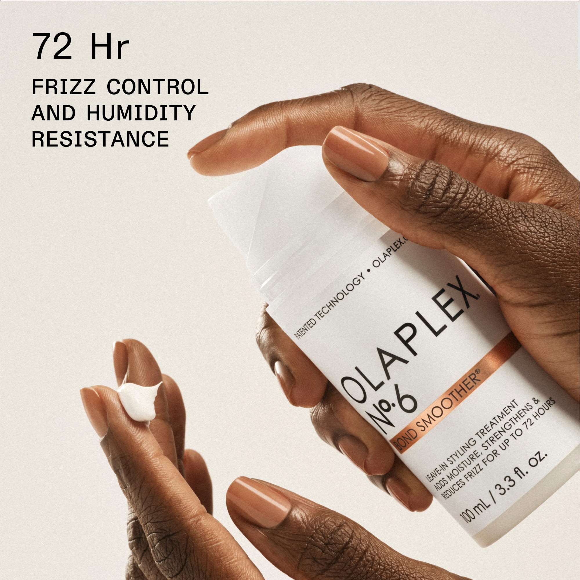72 Hr
FRIZZ CONTROL AND HUMIDITY RESISTANCE
