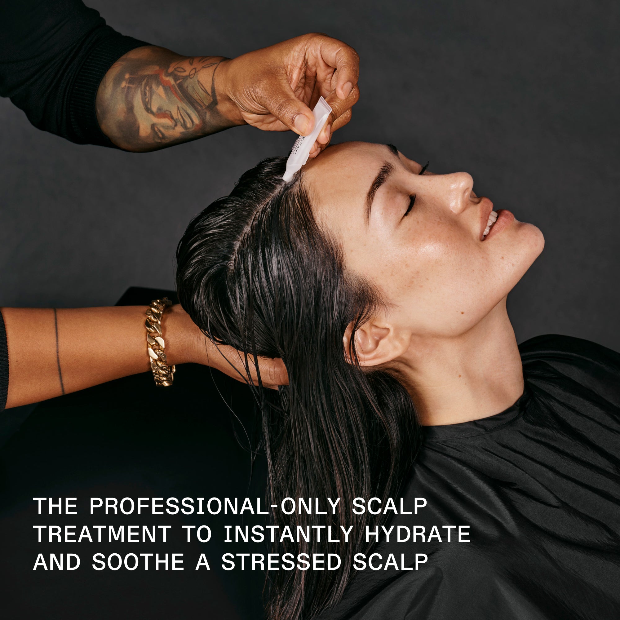THE PROFESSIONAL-ONLY SCALP TREATMENT TO INSTANTLY HYDRATE AND SOOTHE A STRESSED SCALP