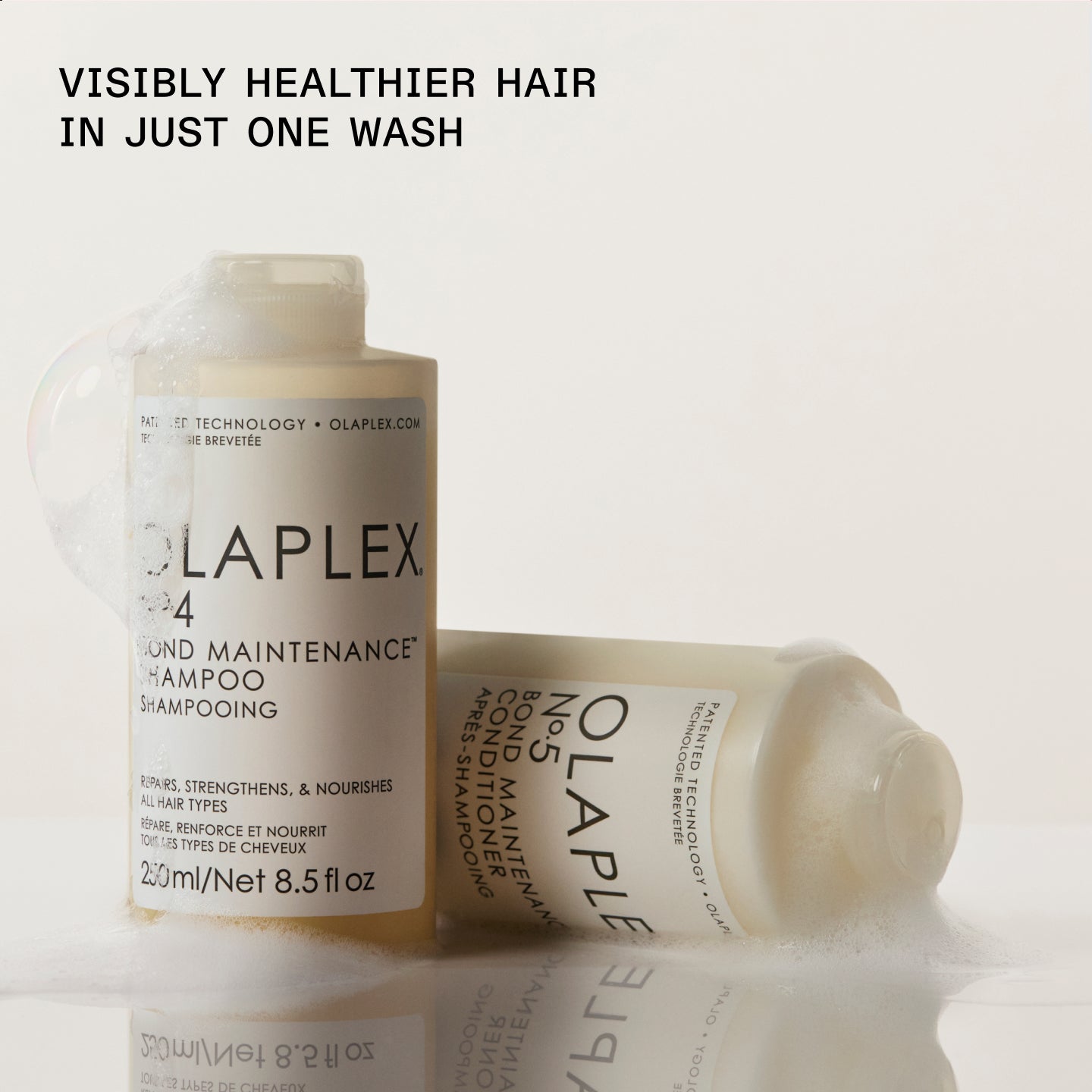 VISIBLY HEALTHIER HAIR IN JUST ONE WASH